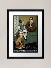 Listing image for Daddy, what did you do in the great Framed Wall Art Poster Canvas Print Picture