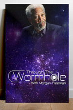 Listing image for Through the Wormhole with Morgan Freeman Gloss Poster | TV Show Design | Science