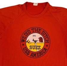 Listing image for 1981 US Navy USS America SUEZ Canal We Did the Ditch Shirt Military Memorabilia